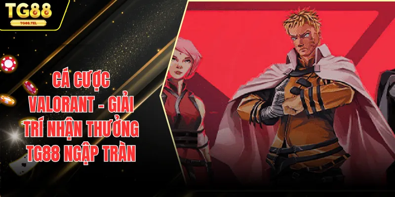 cá cược Valorant